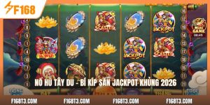 Nổ Hũ Tây Du - Bí Kíp Săn Jackpot Khủng 2026