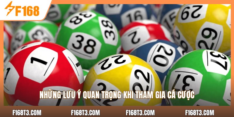 Những lưu ý quan trọng khi tham gia cá cược